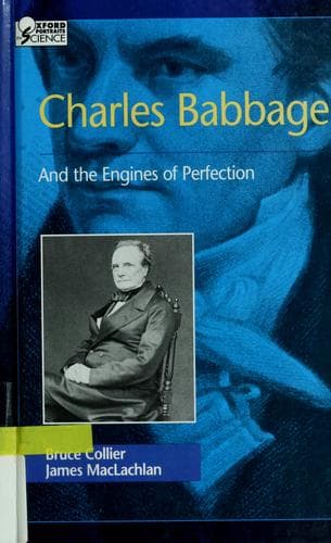 Cover of Charles Babbage and the engines of perfection by Bruce Collier