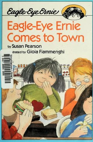 Cover of Eagle-eye Ernie comes to town by Susan Pearson