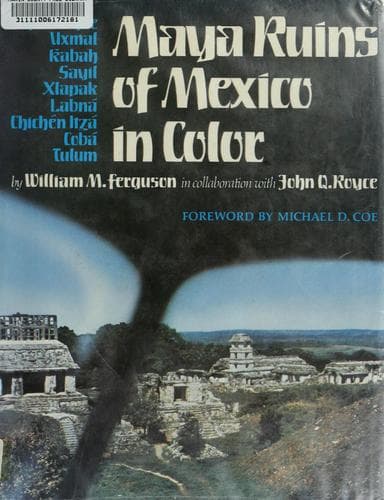 Cover of Maya ruins of Mexico in color by William M. Ferguson