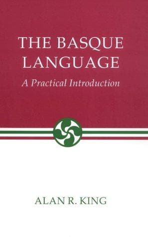 Cover of The Basque language by Alan R. King