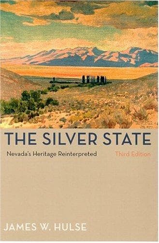 Cover of The silver state by James W. Hulse