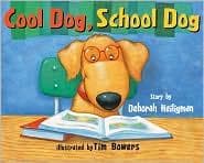 Cover of Cool dog, school dog by Deborah Heiligman