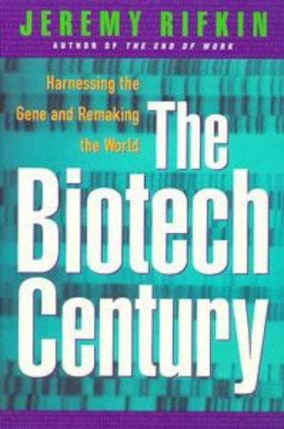Cover of The biotech century by Jeremy Rifkin