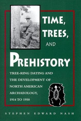 Cover of Time, trees, and prehistory by Stephen Edward Nash