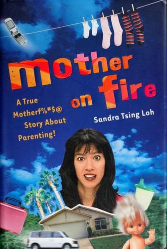 Cover of Mother on fire by Sandra Tsing Loh