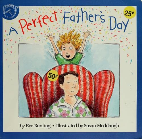 Cover of A Perfect Father's Day by Eve Bunting