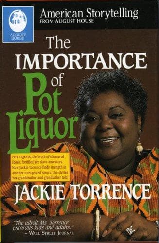 Cover of The importance of pot liquor by Jackie Torrence