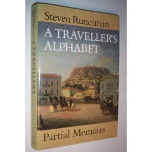 Cover of A traveller's alphabet by Steven Runciman
