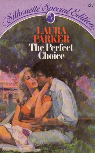 Cover of The perfect choice by Laura Parker