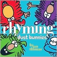Cover of Rhyming Dust Bunnies by Jan Thomas