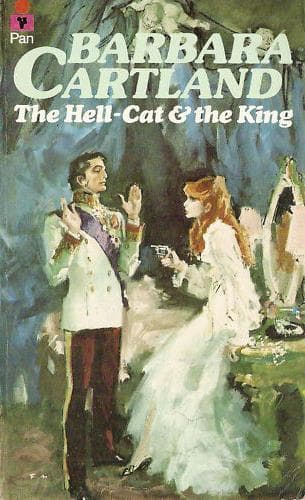 Cover of The Hell-Cat and The King by Barbara Cartland