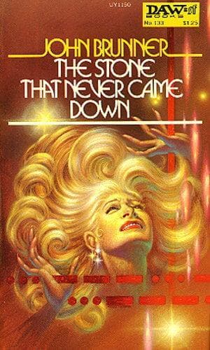 Cover of The stone that never came down by John Brunner
