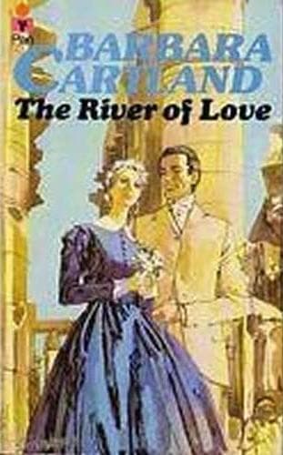 Cover of The River of Love by Barbara Cartland