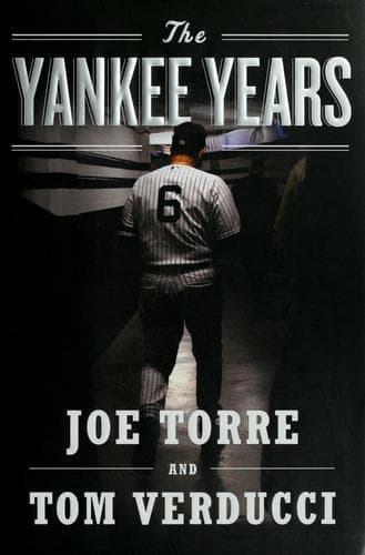 Cover of The Yankee Years by Joe Torre