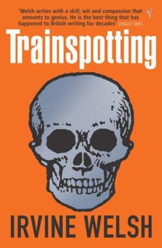 Cover of Trainspotting by Irvine Welsh