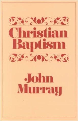 Cover of Christian baptism by Murray, John