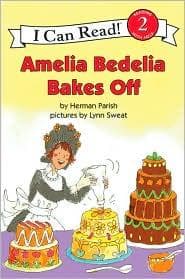 Cover of Amelia Bedelia bakes off by Herman Parish
