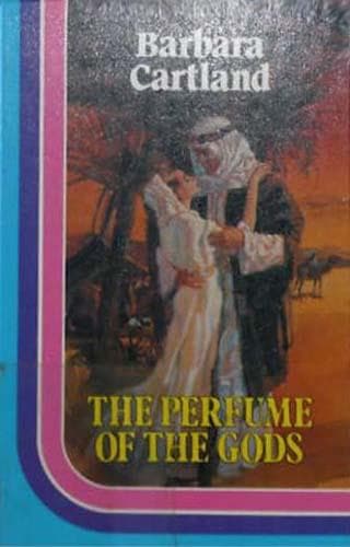 Cover of The Perfume of the Gods by Barbara Cartland