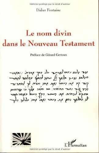 Cover of Le nom divin dans le nouveau testament by Didier Fontaine
