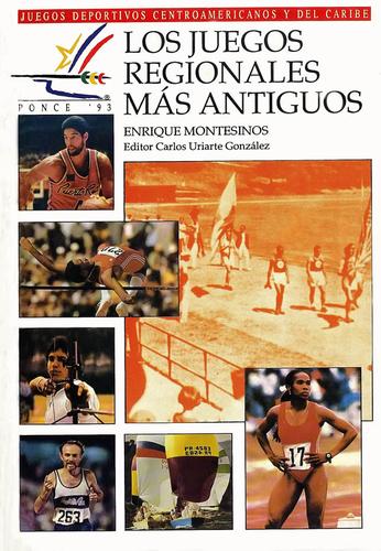 Cover of Los juegos regionales más antiguos by Enrique Montesinos