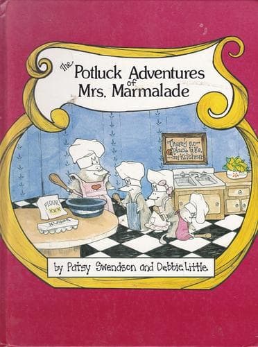 Cover of The Potluck Adventures of Mrs. Marmalade by Patsy Swendson