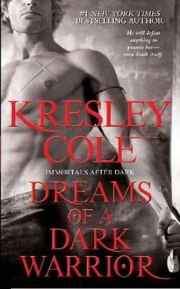 Cover of Dreams of a Dark Warrior by Kresley Cole
