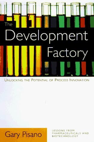 Cover of The Development Factory by Gary P. Pisano