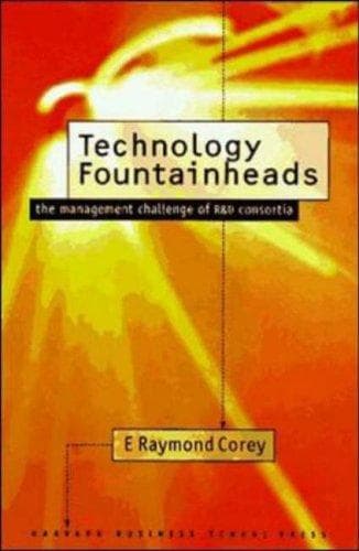 Cover of Technology fountainheads by E. Raymond Corey