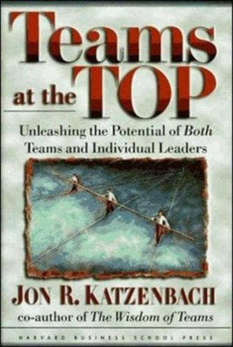 Cover of Teams at the top by Jon R. Katzenbach