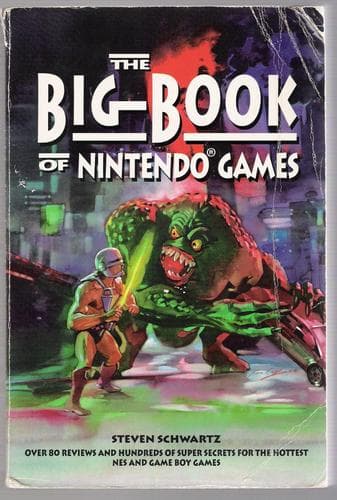 Cover of The Big Book of Nintendo Games by Steven A. Schwartz