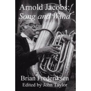 Cover of Arnold Jacobs by Brian Frederiksen