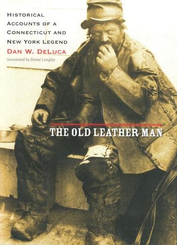 Cover of The old leather man by Dan W. Deluca