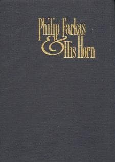 Cover of Philip Farkas & his horn by Nancy Jordan Fako