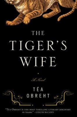 Cover of The Tiger's Wife by Téa Obreht