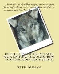 Cover of Differentiating Great Lakes area native wild wolves from dogs and wolf-dog hybrids by Beth Duman
