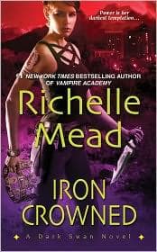 Cover of Iron Crowned by Richelle Mead