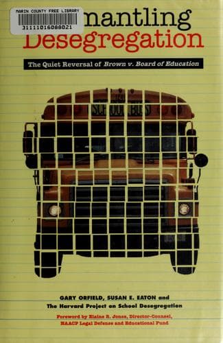 Cover of Dismantling desegregation by Gary Orfield