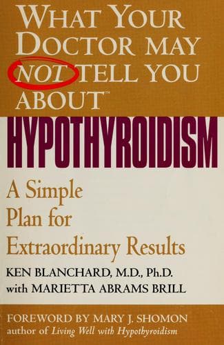 Cover of What your doctor may not tell you about hypothyroidism by Blanchard, Kenneth H. M.D