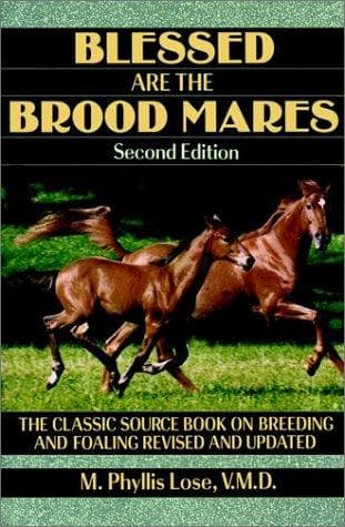Cover of Blessed are the brood mares by M. Phyllis Lose