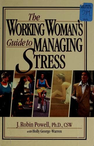 Cover of The working woman's guide to managing stress by Robin Powell