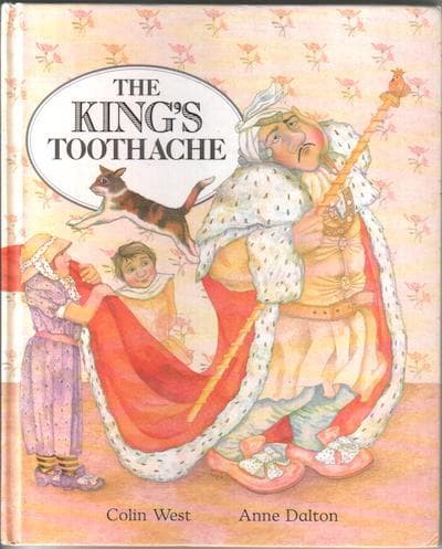 Cover of The king's toothache by Colin West