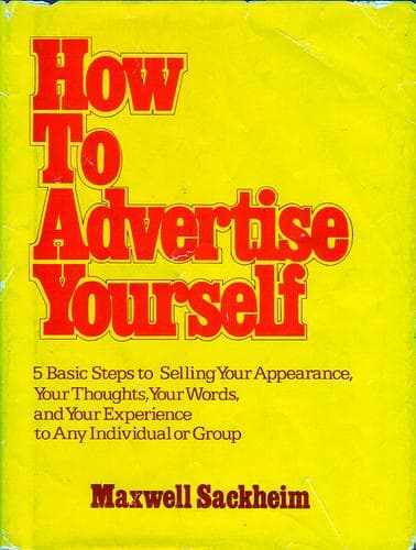 Cover of How to Advertise Yourself by Maxwell Sackheim