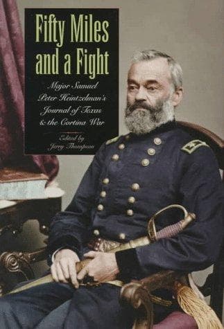 Cover of Fifty miles and a fight by Samuel Peter Heintzelman