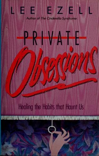 Cover of Private obsessions by Lee Ezell