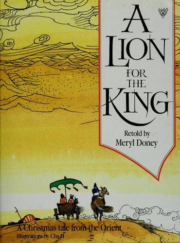 Cover of A lion for the king by Meryl Doney