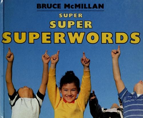 Cover of Super, super, superwords by Bruce McMillan
