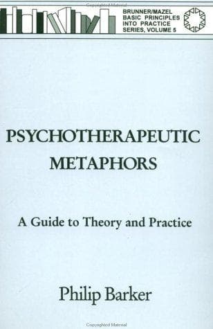 Cover of Psychotherapeutic metaphors by Barker, Philip