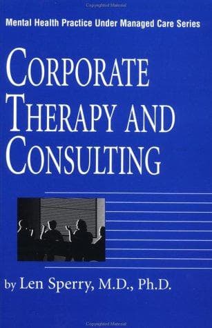 Cover of Corporate therapy and consulting by Len Sperry
