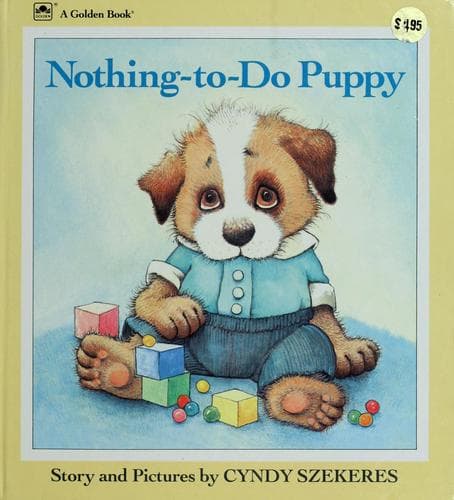 Cover of Nothing-to-do puppy by Cyndy Szekeres