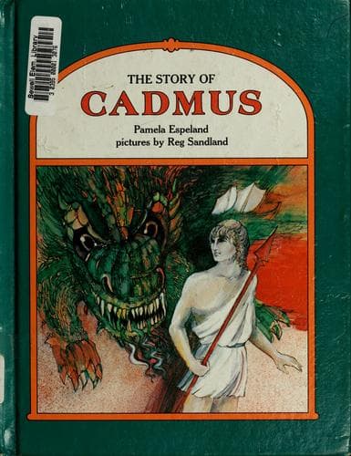 Cover of The story of Cadmus by Pamela Espeland